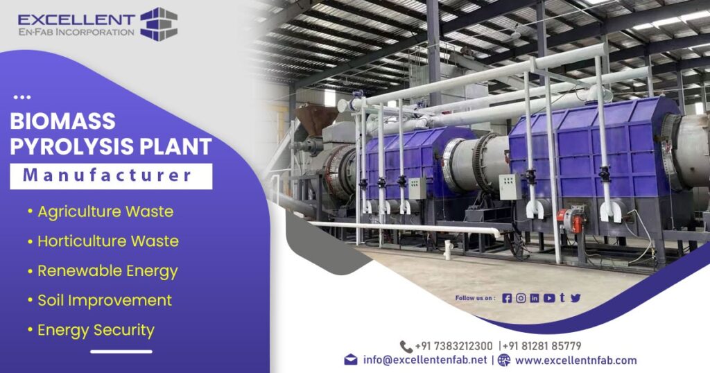 Biomass Pyrolysis Plant Manufacturer
